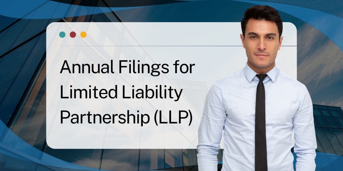 Annual Filings for Limited Liability Partnership (LLP)