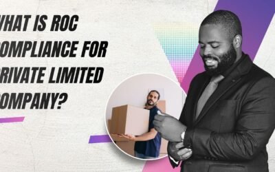 What is ROC Compliance for Private Limited Company?